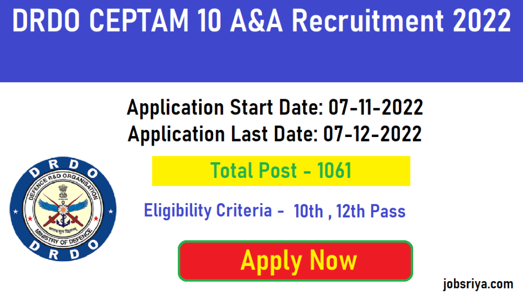 DRDO CEPTAM 10 A&A Recruitment