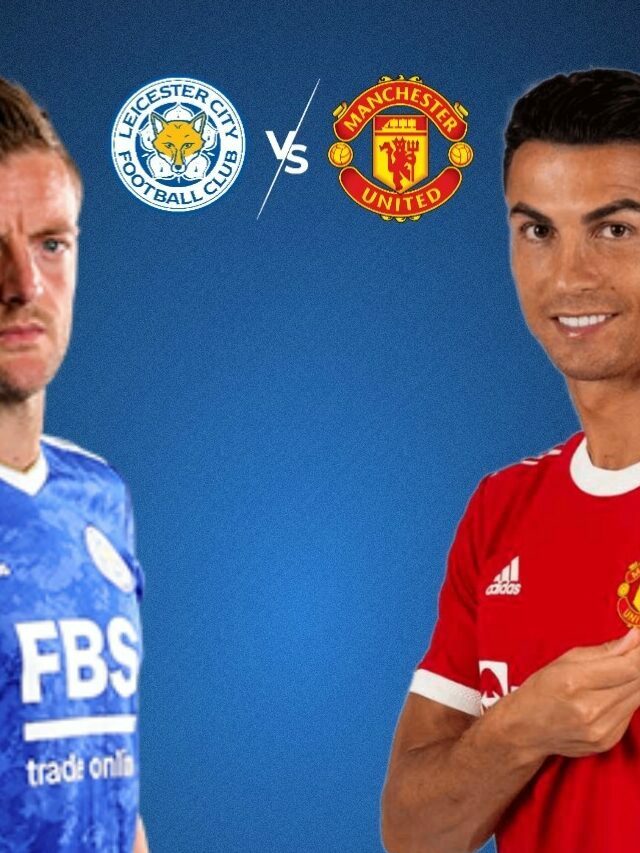 Leicester City vs Man United
