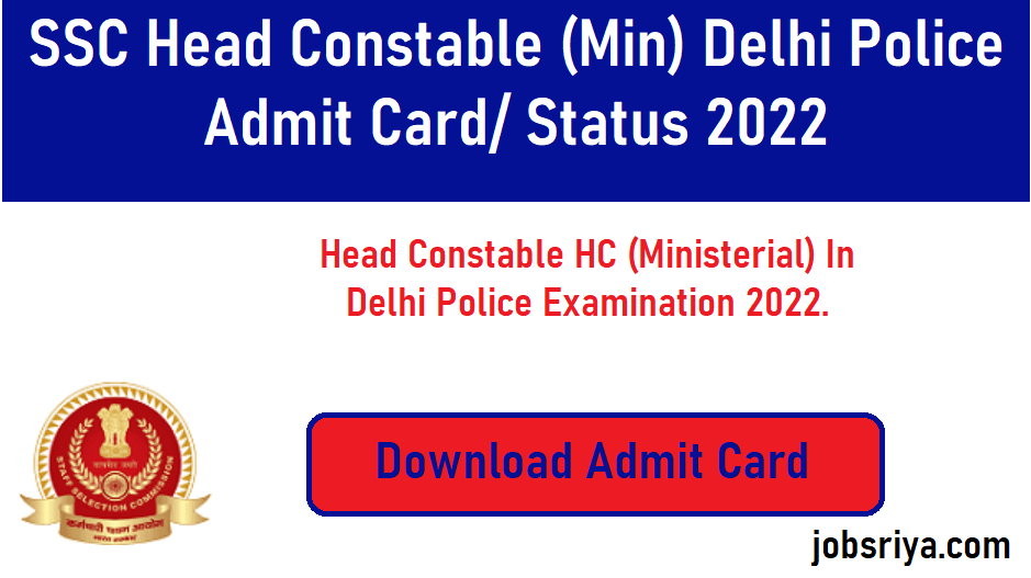 SSC Head Constable (Min) Delhi Police Admit Card
