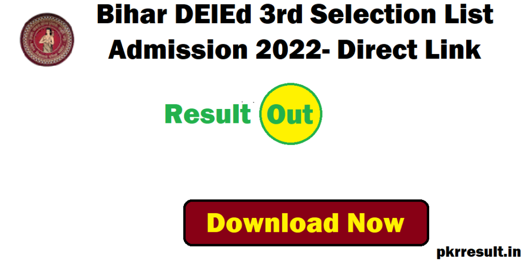 Bihar DElEd 3rd Selection List Admission