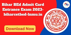 Bihar BEd Admit Card