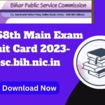 BPSC 68th Main Exam Admit Card